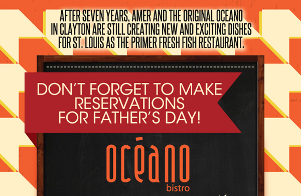 Oceano Bistro

Don't forget to make reservations for Father's Day!