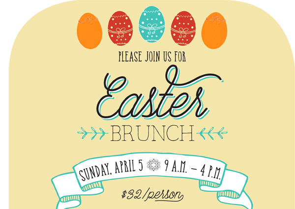 Please join us for Easter Brunch
							 Sunday, Apr 5 1am - 4pm
							 $32 per person
							See image for full details
