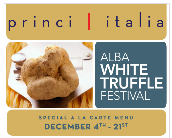 Alba White Truffle Festival
							Special A La Carte Menu - Dec 4th - 21st
							See image for full details