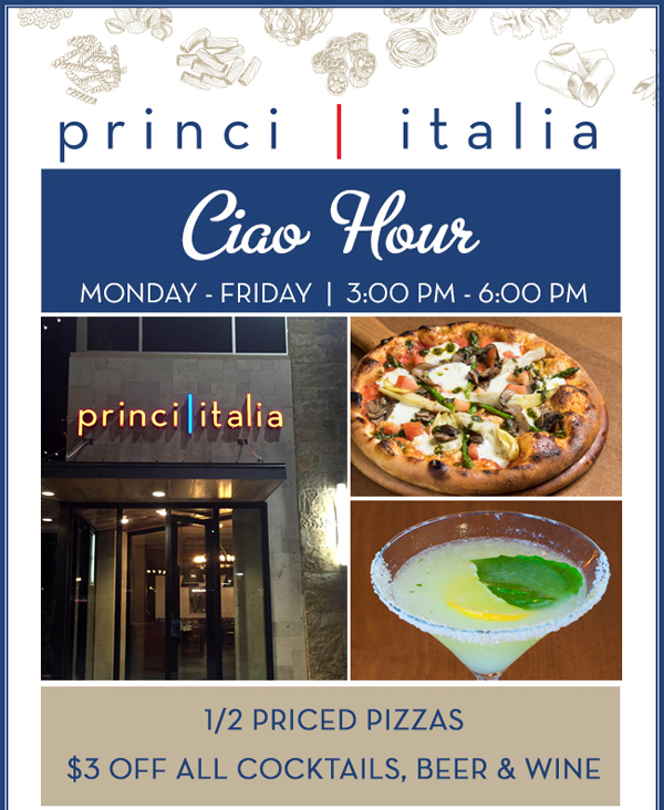 Ciao Happy Hour
							 Mon - Fri 3-6pm
							 See image for full details