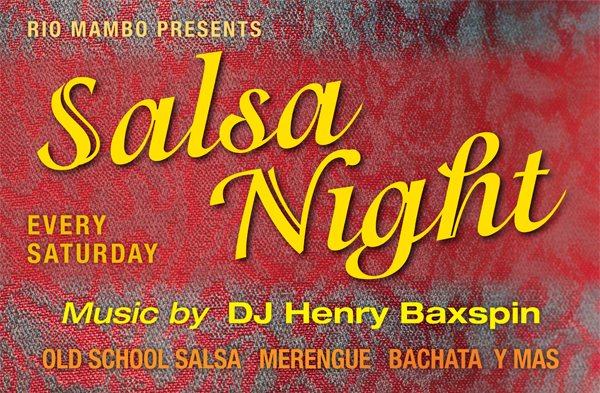 Salsa Night
							 Every Saturday
							 See image for full details