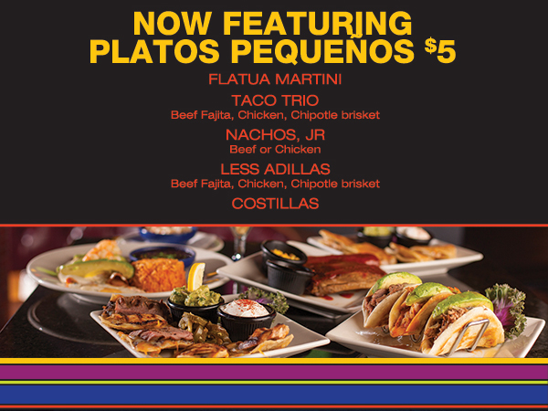 Now featuring Platos Pequenos $5