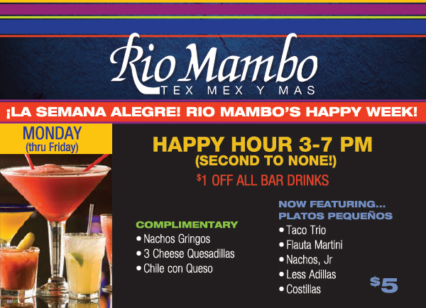 Happy Hour 3-7pm
							 See image for details