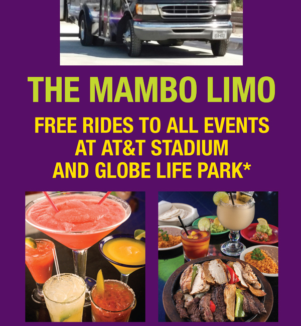 The Mambo Limo
							 Free ride to all events at AT&T Stadium and Globe Life Park
							 See image for details
