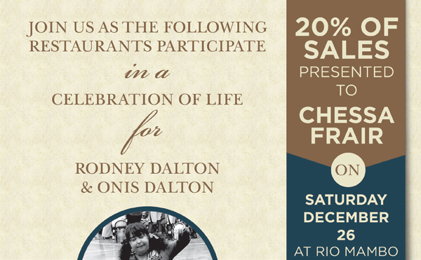 Join us as the following restaurants
							 participate in a celebration of life for Rodney Dalton & Onis Dalton
							 See image for details