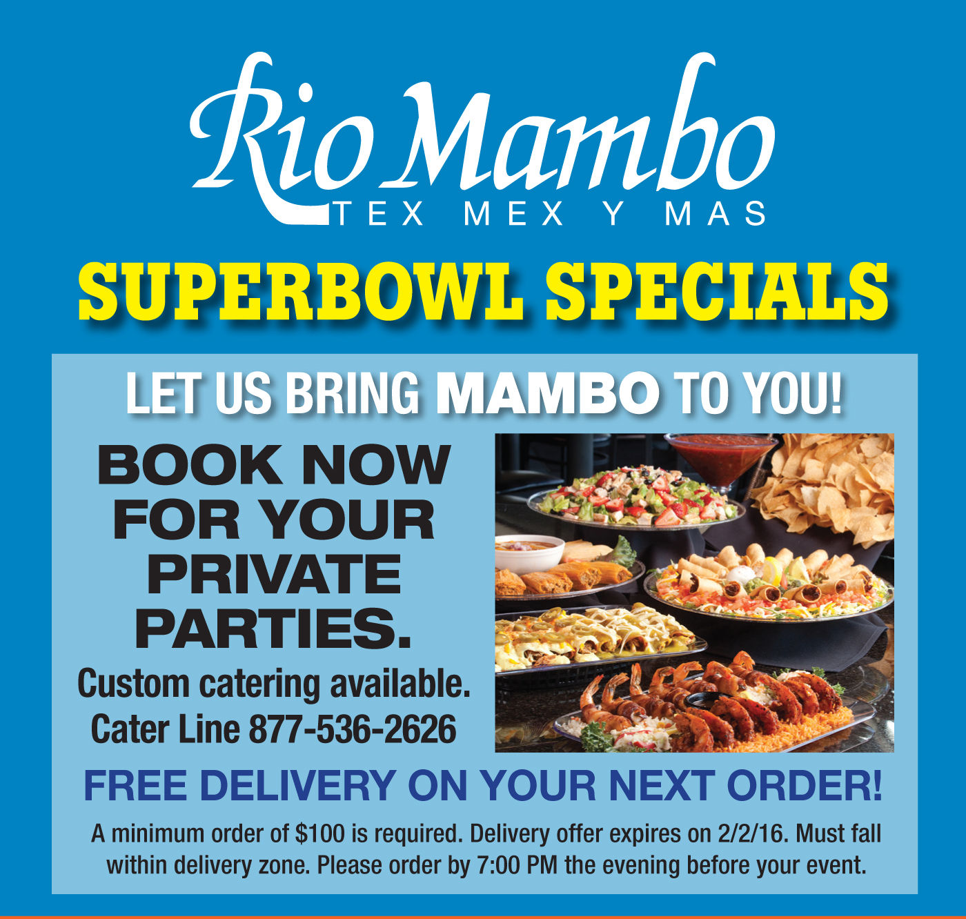 Super Bowl Specials
							 Let us bring Mambo to you!
							 Book now for your private parties
							 See image for details