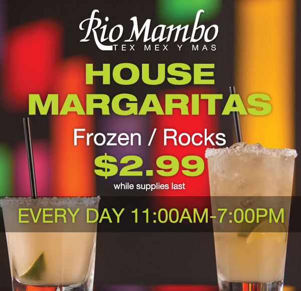 Margarita Special
							 Valid at Addison and S. Arlington Only
							 See image for details
