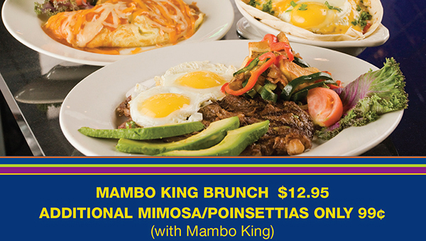 Mambo King Brunch $12.95
							 See image for details