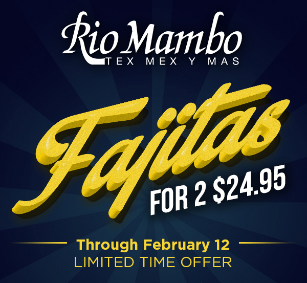 Fajitas for 2 $24.95
							 See image for details