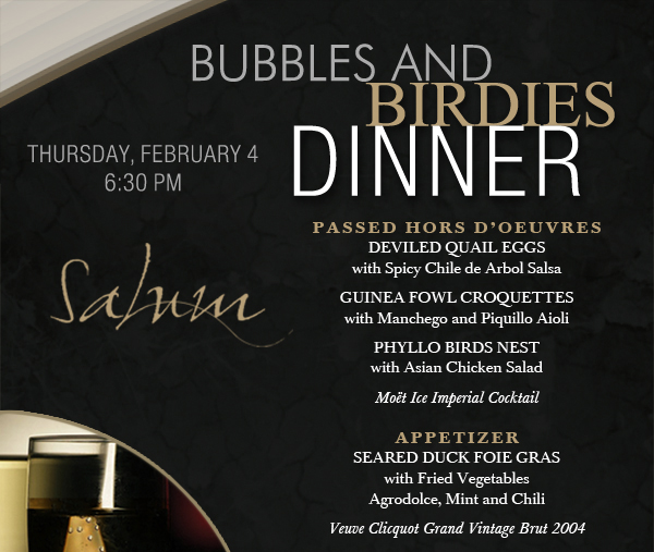Bubbles and Birdies Dinner
							 Thursday, Feb 4th
							 See image for details