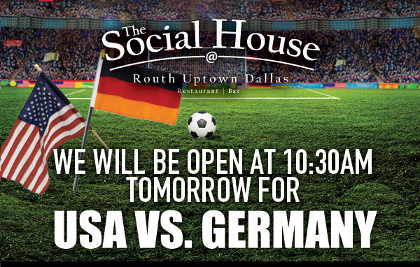 We will be open tomorrow at 10:30am for USA vs. Germany