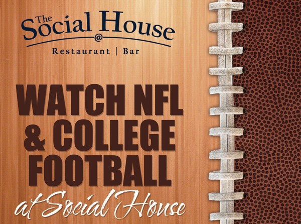 Watch NFL & College Football at Social House