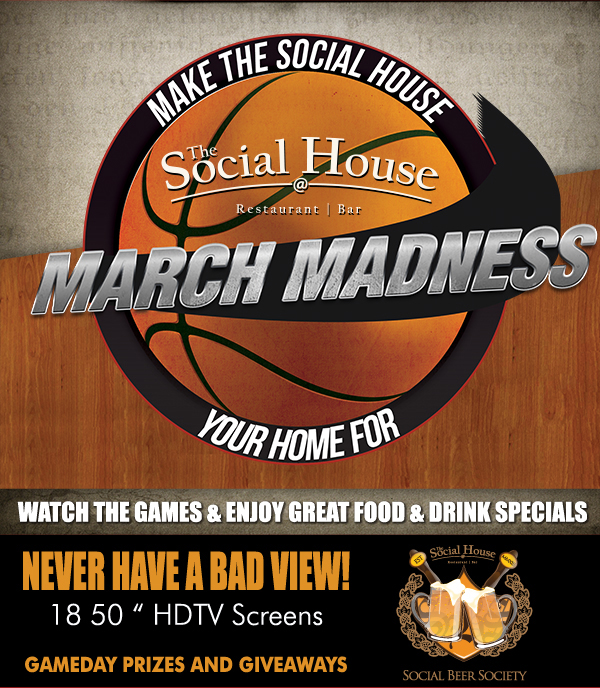March Madness
							 Watch the games & enjoy great food and drink specials
							 Never have a bad view!
							 Gameday prizes and giveaways