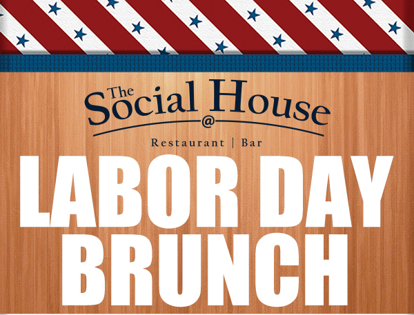 Labor Day
							 Brunch