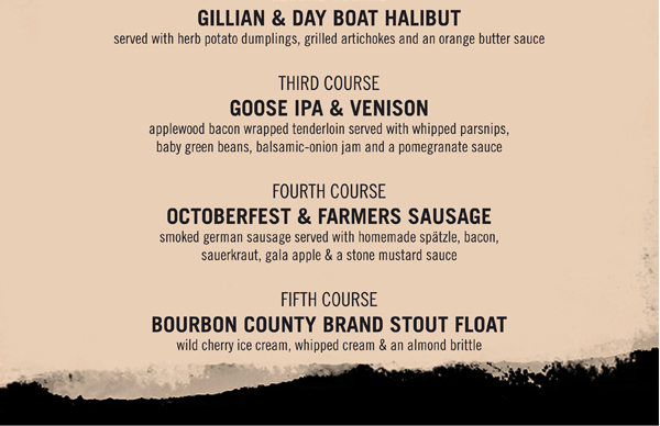 Goose Island Beer Dinner
							 See image for full details and disclaimer