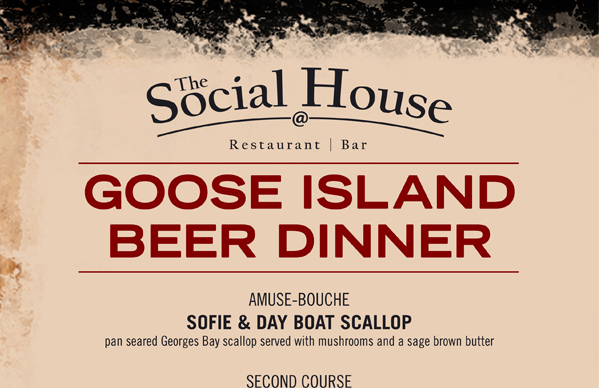 Goose Island Beer Dinner
							 See image for full details and disclaimer