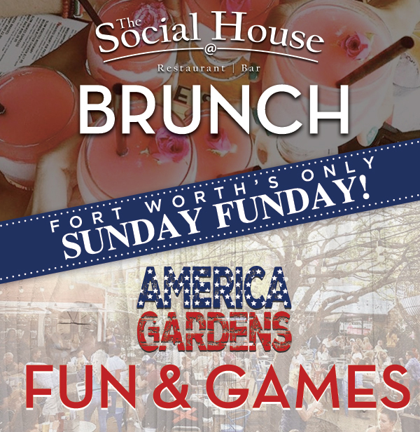 Sunday Funday with The Social House and America Gardens
							 See image for full details