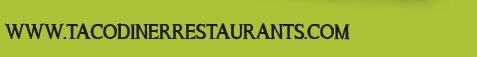 tacodinerrestaurants.com