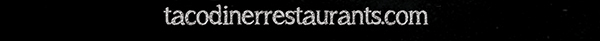 tacodinerrestaurants.com