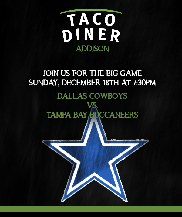 Join us for the Big Game
							 Cowboys vs. Buccaneers
							 See image for full details