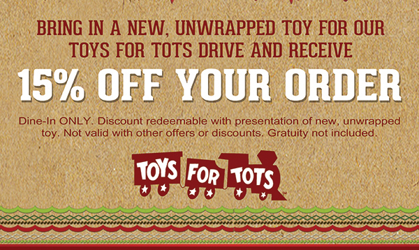 Bring in a new, unwrapped toy for our
							Toys for Tots drive and receive 15% off your order
							See image for full details