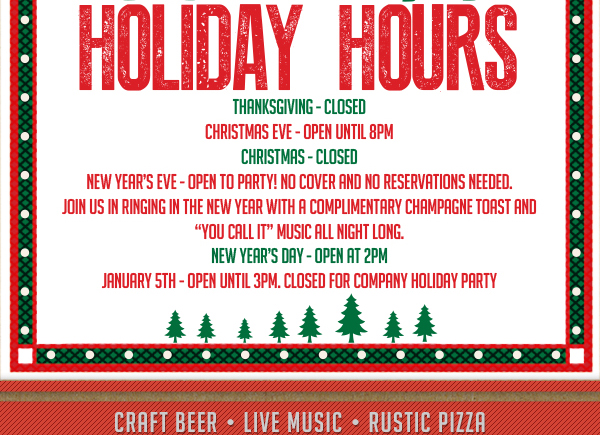 Holiday Hours
							See image for full details