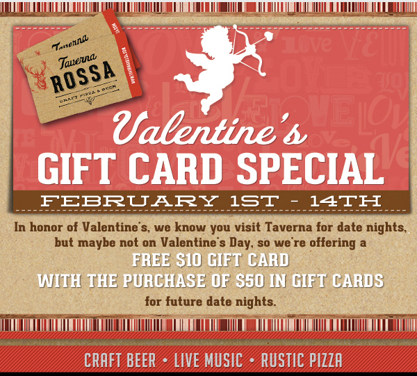 Valentine's Gift Card Special Feb. 1 - 14th
							See image for full details