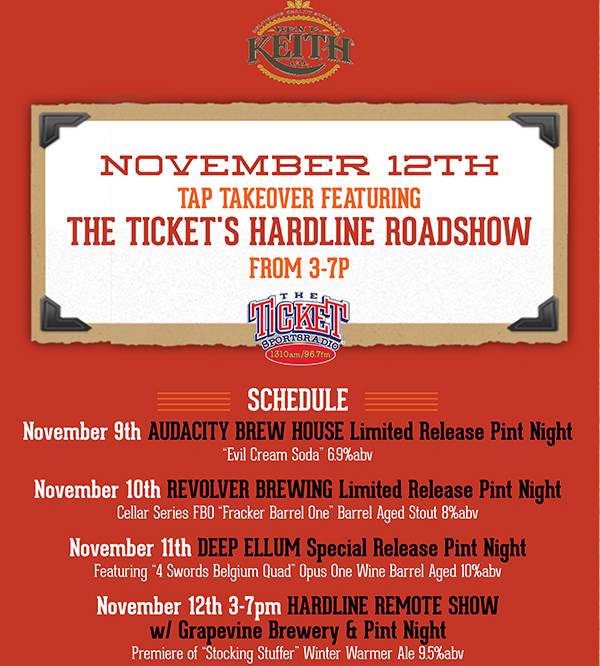 November 12th
							 Tap Takeover featuring The Ticket's Hardline Roadshow
							 See image for full details