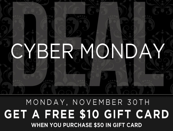Cyber Deal Monday
							 Monday, Nov 30thSee image for full details