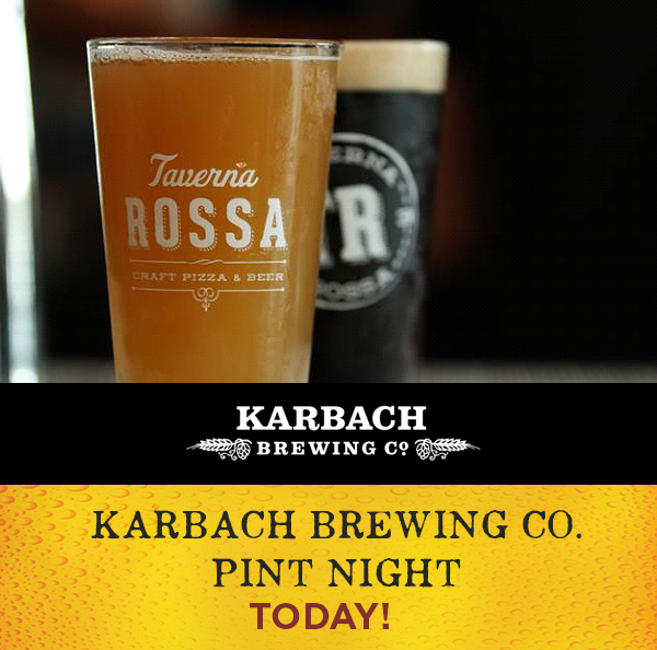 Karbach Brewing Co. Pint Night
							 See image for full details