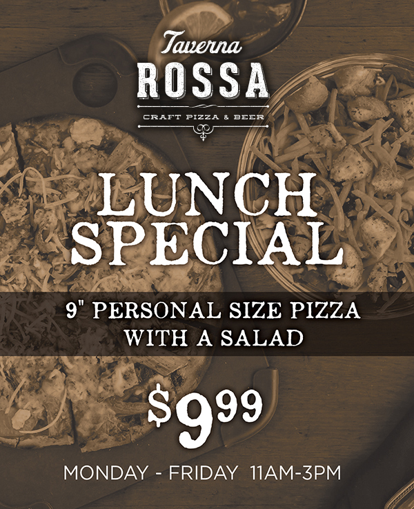 Taverna Rossa
							 Lunch Special
							 See image for full details