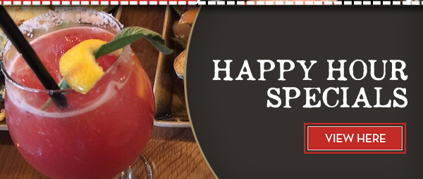 Happy Hour Specials
							 See image for full disclaimer