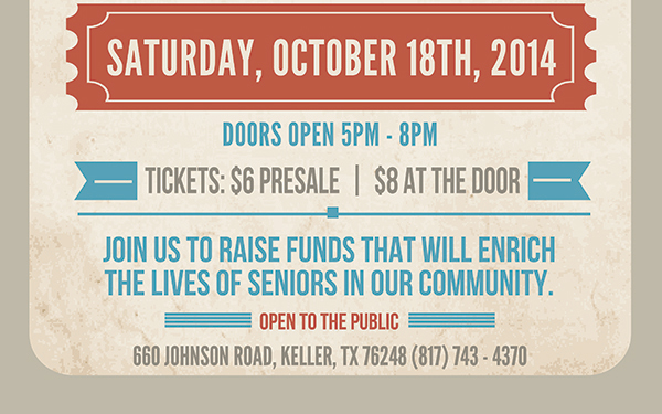 Saturday, Oct 18th
							Doors open 5-8pm
							Tickets $6 presale, $8 at the door
							Join us to raise funds that will enrich the lives of seniors in our community
							Open to the public