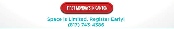 First Mondays in Canton
							 Space is limited, register early!
							 See image for full details