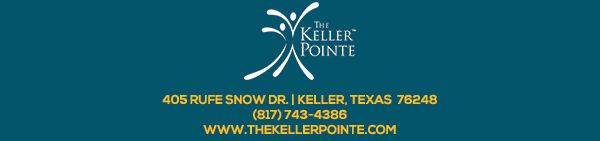 405 Rufe Snow Dr. Keller, Texas 76248
							 www.thekellerpointe.com
							 See image for full details