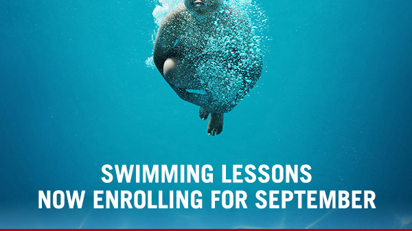 Swimming lessons now enrolling for Aug and Sept
							 See image for full details
