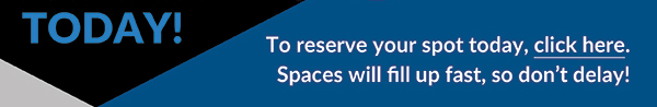 Reserve today!
							 Spaces will fill up fast, so don't delay!
							 See image for full details