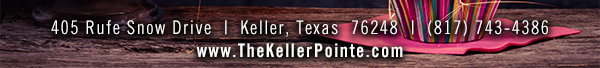 405 Rufe Snow Dr. Keller, Texas 76248
							 www.thekellerpointe.com
							 See image for full details