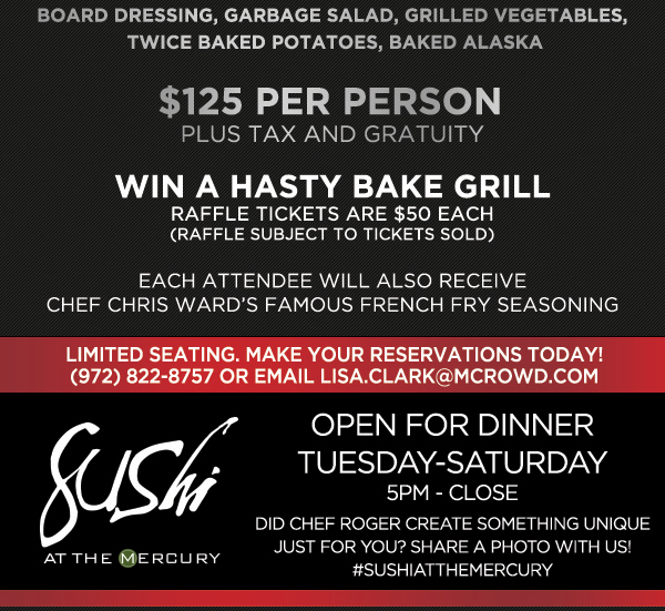 $125 per person
							 plus tax and gratuity
							 Win a hasty bake grill
							 See image for full details