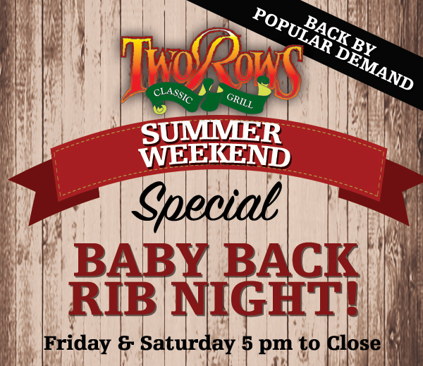Baby Back Rib Night
							 See image for details