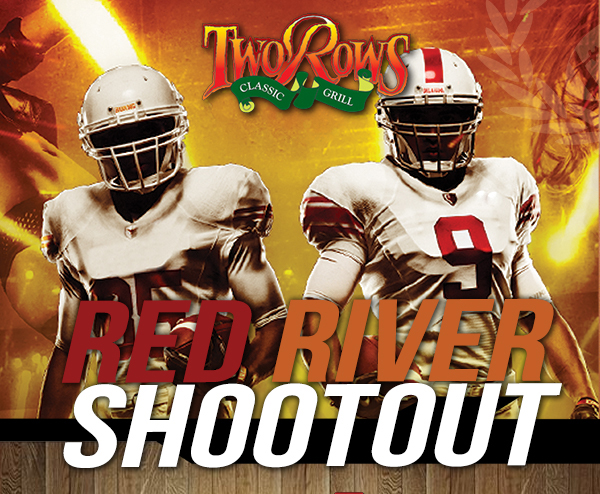 Red River Shootout
							 See image for details