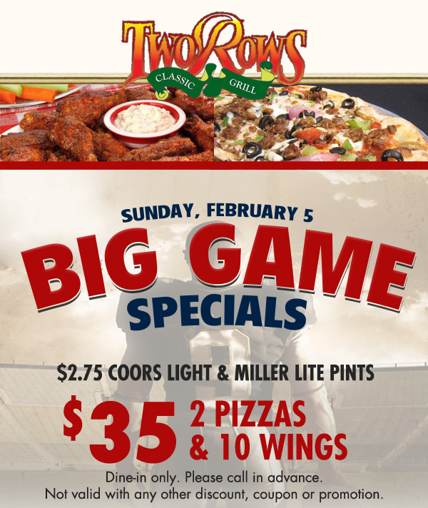 Two Rows
							Big Game Specials
							 See image for full details