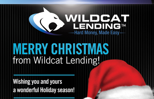 Merry Christmas from Wilcat Lending
							 See image for full details