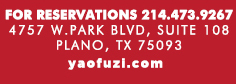 4757 W. Park Blvd, Suite 108 Plano, TX 75093
							www.yaofuzi.com